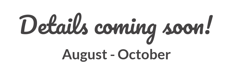 Details coming soon! August - October Bag of the Month Club